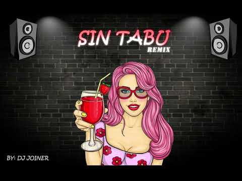 Sin tabu - Nakary (Remix) Dj Joiner