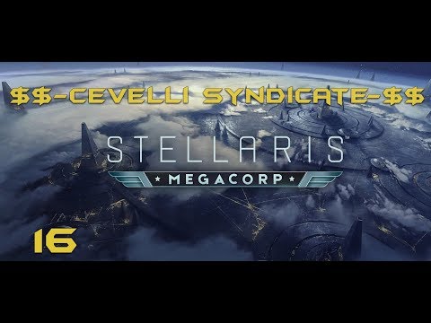 Stellaris - MegaCorp - Cevelli Syndicate 16