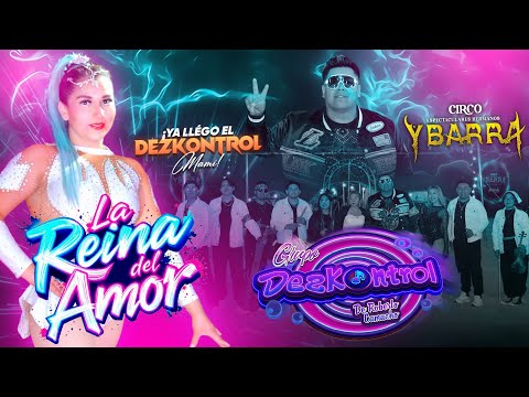 La Reyna del Amor - Grupo Dezkontrol de Roberto Camacho- Video Oficial