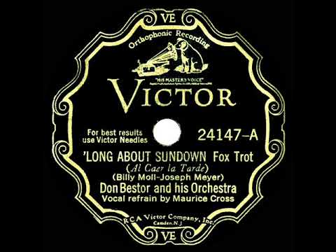 1932 Don Bestor - ‘Long About Sundown (Maurice Cross, vocal)