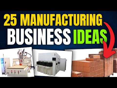 37 Manufacturing Business Ideas to Start Your Own Business in 2024