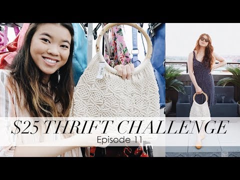 bychloewen $25 Thrift Challenge - Episode 11 // BEST ONE YET!