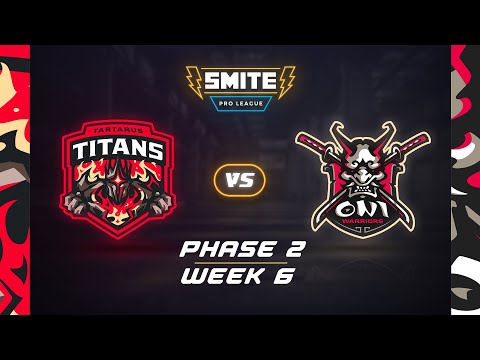 SMITE PRO LEAGUE: Tartarus Titans Vs Oni Warriors PHASE 2 - WEEK 6 - DAY 2