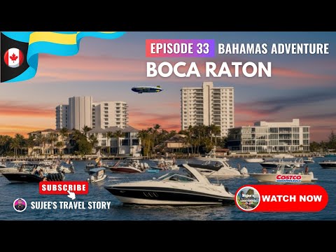 The Ultimate Send-Off: Boat Life in Boca Raton Lake: Bahamas Adventure  (Episode 33) - Subscribe!