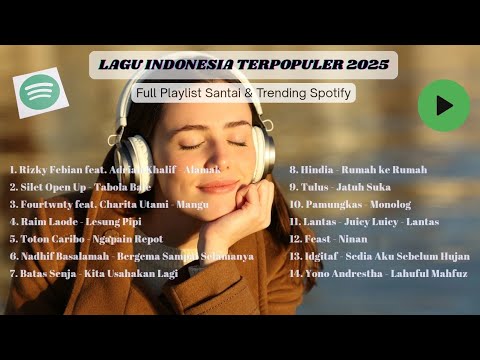 LAGU INDONESIA TERPOPULER 2025