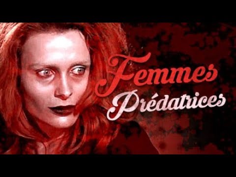 #81 - Femmes prédatrices