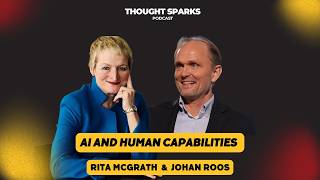 AI and Human Capabilities with Rita McGrath and Johan Roos