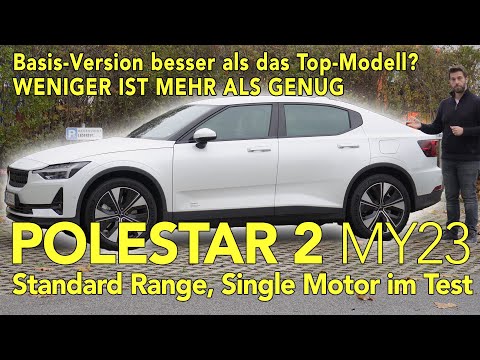Weniger ist mehr? Polestar 2 MY23 Basisversion / Standard Range, Single Motor im Test
