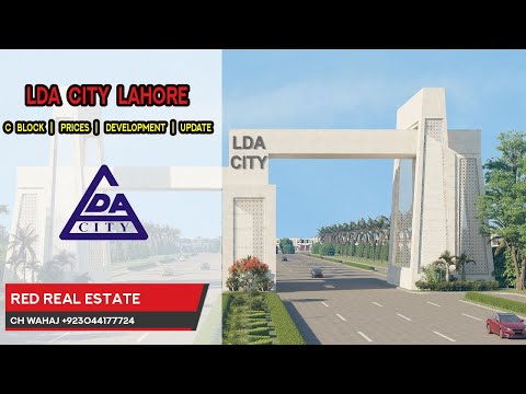 LDA City Lahore | Phase 1 | C Block | Latest Prices | Development Update | July 2021