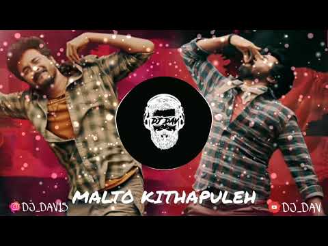 Dj_Dav - Malto Kithapuleh Remix