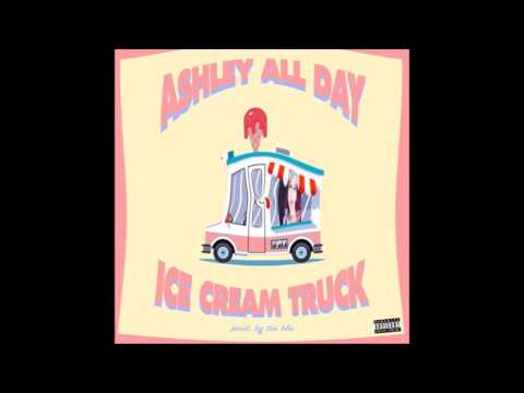 Ashley All Day - Ice Cream Truck