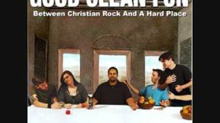 Good Clean Fun - Except for all the Goths