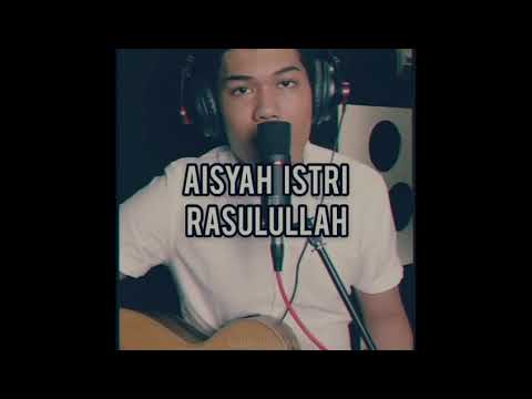 Aisyah Istri Rasulullah X Januari Cover Nuca Idol
