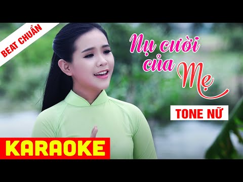 KARAOKE Nụ Cười Của Mẹ Tone Nữ - Beat Chuẩn Quỳnh Trang