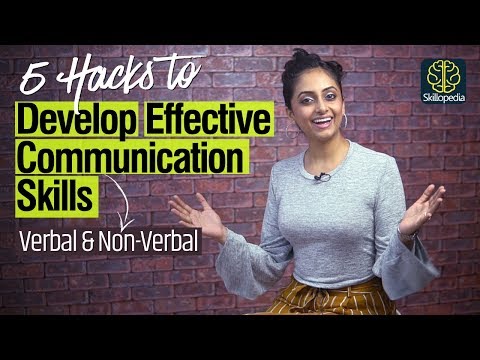 5 Hacks - How to develop Effective Communication Skills - Verbal, Non-verbal & Body Language Video
