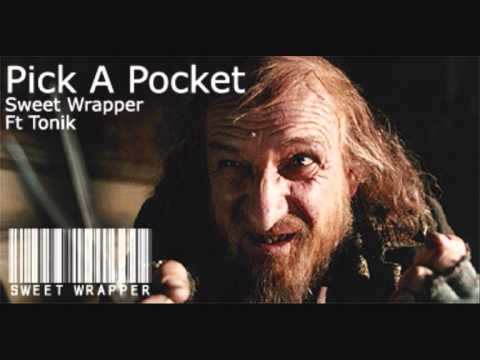 Sweet Wrapper ft Tonik - Pick A Pocket