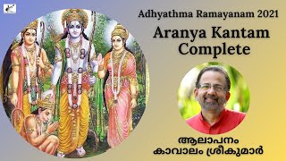 Aranya Kaantam 2021 Complete  Adhyatma Ramayanam  