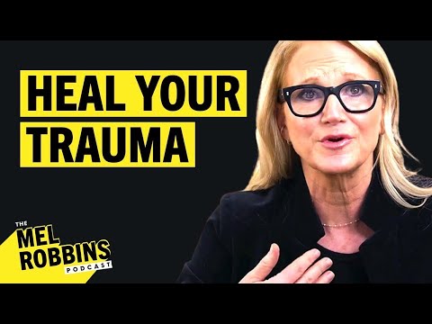 Healing Toolkit: Overcoming Childhood Trauma | The Mel Robbins Podcast