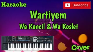 Download lagu Wartiyem ( Wa Kancil & Wa Koslet ) Karaoke - Cover - Musik Sandiwaraan mp3 Download lagu Wartiyem ( Wa Kancil & Wa Koslet ) Karaoke - Cover - Musik Sandiwaraan mp3