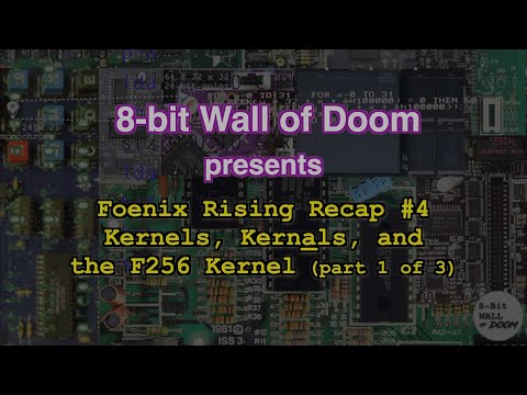 Foenix F256 - "Foenix Rising" Journal Recap #4:  Kernels, Kernals, & more (!!) mini-series