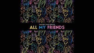 Jacob Sartorius - All My Friends (FULL SONG)