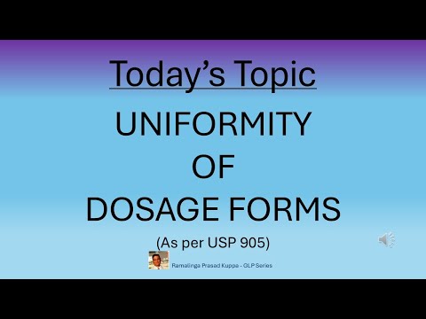 Uniformity of Dosage forms
