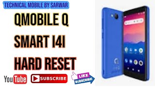 QMobile Q Smart i4i hard reset Pattern unlock password reset