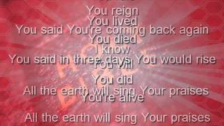 All The Earth Will Sing Your Praises by Travis Cottrell (with Lyrics)