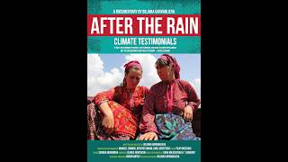 After the rain (Climate Testimonials) - Trailer
