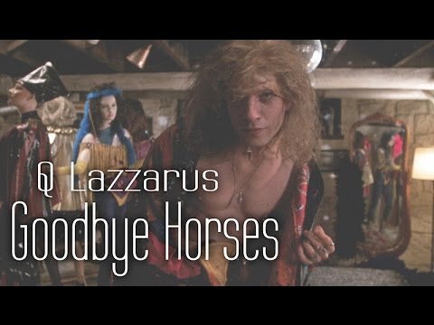 Goodbye Horses - Q Lazzarus Lyrics (The Silence of the Lambs)