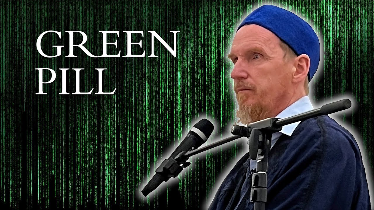 Green Pill – Abdal Hakim Murad