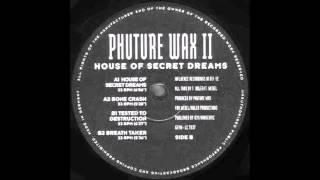Phuture Wax - House Of Secret Dreams (1993)