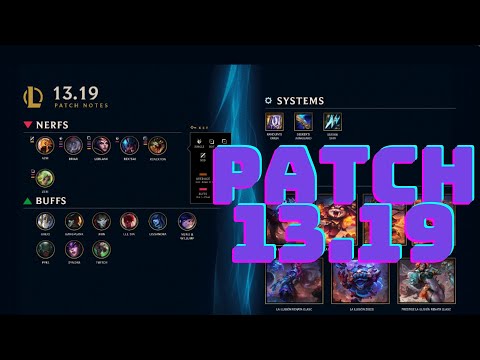PATCH 13.19 NOTES, NO MORE LEBLANC, BIG AP NUNU BUFF (LEAGUE OF LEGENDS)