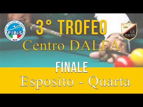 3° Trofeo Centro DALFA - Finale  ( Esposito - Quarta)