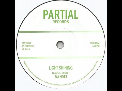 Eva Keyes / Vibronics - Light Shining - Partial 7" + dub (bass) look description