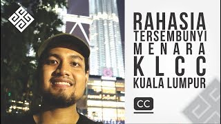 Nusa Escapades - Misteri di Balik Tingginya Menara KLCC Kuala Lumpur