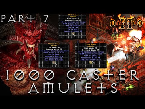 1000 Caster Amulet Crafts - Diablo 2 - Part 7