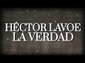 Hector Lavoe - La Verdad (Letra Oficial)