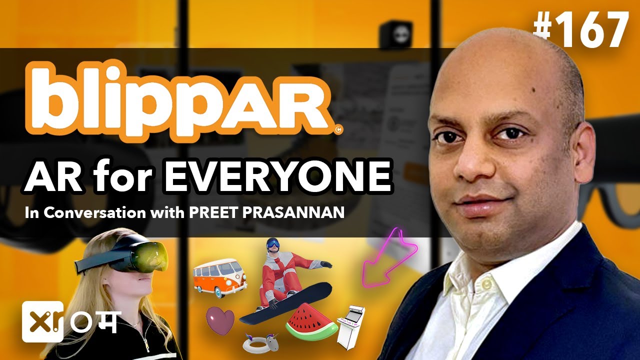 Unlocking the Future of Augmented Reality with Preet Prasannan