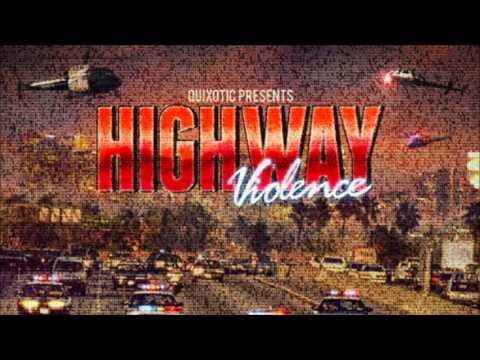 Quixotic - Highway Violence