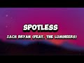 Zach Bryan - Spotless (lyrics) (feat. The Lumineers)