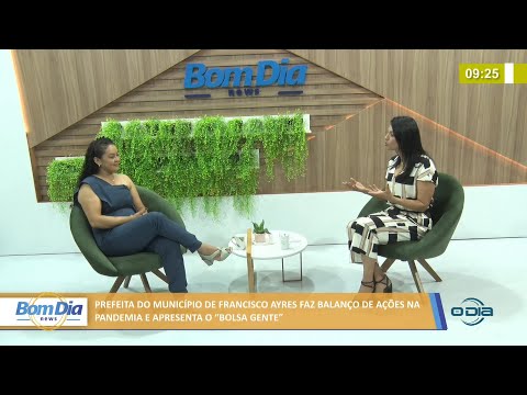 Prefeita de Francisco Ayres faz balanço de ações e apresenta o "Bolsa gente" 25 11 2021