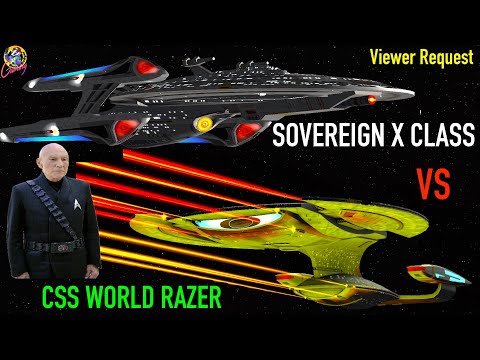 Viewer Request - Sovereign X Class VS CSS World Razer - Both Ways - Star Trek Starship Battles