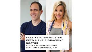 Optimize Your Keto Lifestyle With Biohacking Doctor John Limansky