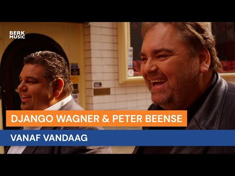 Vanaf Vandaag (Django Wagner & Peter Beense)