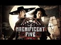 Full Movie The Magnificent Five English Subtitle