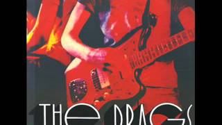 THE DRAGS - set right fit to blow clean up - FULL ALBUM
