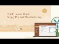 Oracle Fusion Cloud Supply Chain and Manufacturing