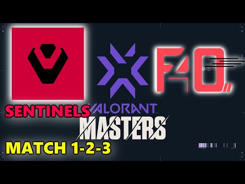 SENTINELS vs F4Q - VALORANT MASTERS BERLIN - MAP 1-2-3 - BREEZE - SPLIT - HAVEN