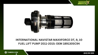 International Navistar MaxxForce DT, 9, 10 Fuel Lift Pump 2011-2015: OEM 1891305C94